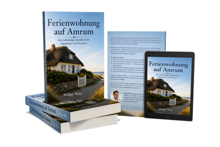 Ferienwohnung aus Amrum - Das vollständige Handbuch für Vermieter
